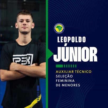 Leopoldo Júnior é o novo auxiliar técnico da Seleção Feminina de Menores!